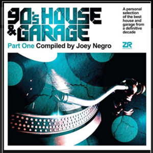90's House & Garage (Part One) (2 LP Signed) - Joey Negro - Autografato