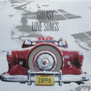 Greasy Love Songs - Frank Zappa