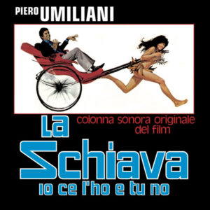 La Schiava Io Ce L'Ho E Tu No (2 LP) - Piero Umiliani