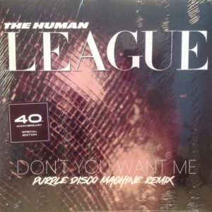 Don't You Want Me (Purple Disco Machine Remix) (12") - The Human League
