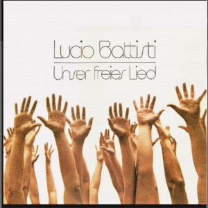 Unser Freies Lied (LP in Tedesco) - Lucio Battisti