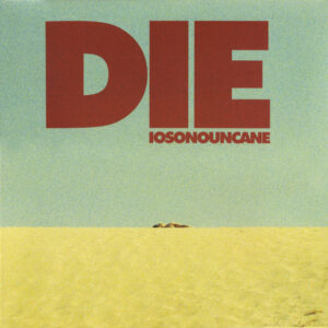 DIE (LP) - IOSONOUNCANE