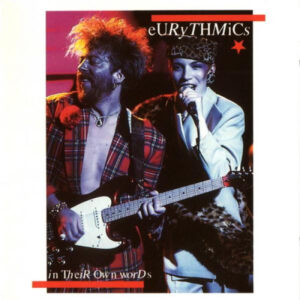 In Their Own Words - Eurythmics