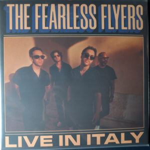 Live in Italy (2 LP) - The Fearless Flyers
