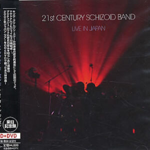 Live In Japan - 21st Century Schizoid Band