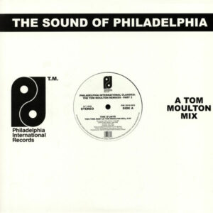 Philadelphia International Classics: The Tom Moulton Remixes (Part 3) (12") - Tom Moulton