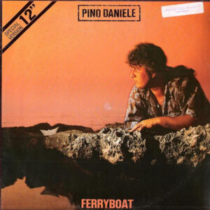 Ferry Boat (12") - Pino Daniele