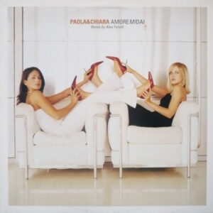 AmoreMiDai (12") - Paola & Chiara