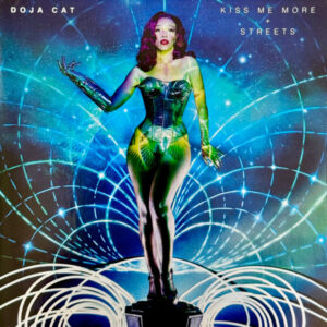 Kiss Me More + Streets (4” Vinyl) - Doja Cat