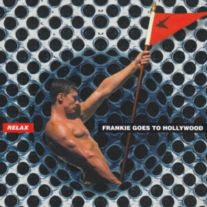 Relax (CDS) - Frankie Goes To Hollywood