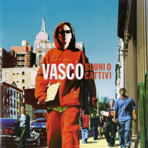 Buoni O Cattivi - Vasco Rossi