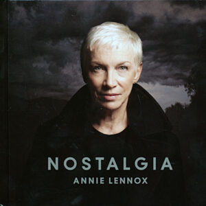 Nostalgia - Annie Lennox