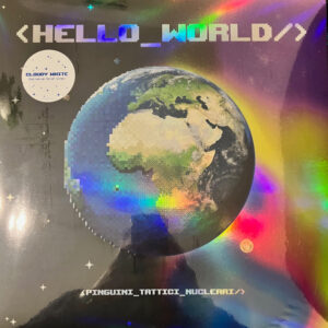 Hello World - Pinguini Tattici Nucleari - Autografato