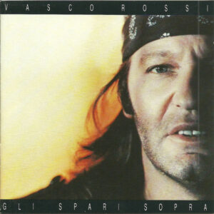 Gli Spari Sopra (CD) - Vasco Rossi