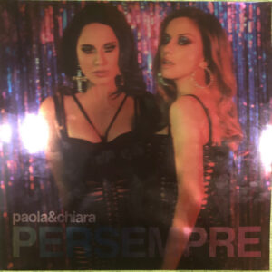 Per Sempre - Paola & Chiara - Autografato