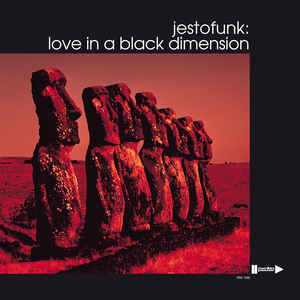 Love In A Black Dimension (2 LP + CD) - Jestofunk