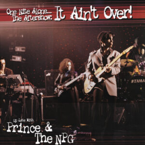 One Nite Alone... The Aftershow: It Ain't Over! (Up Late With Prince & The NPG) (2 LP Col.) - Prince & The NPG