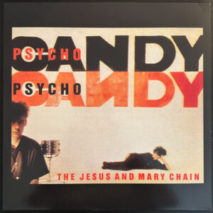 Psychocandy (LP Col.) - The Jesus And Mary Chain